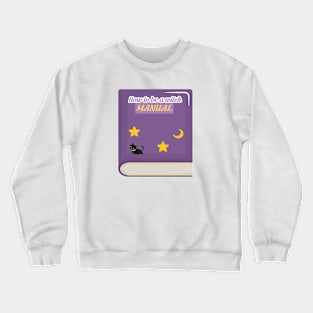 How to be a witch - manual Crewneck Sweatshirt